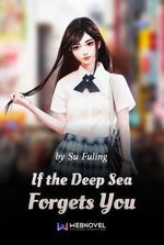 If the Deep Sea Forgets You