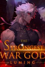 The Strongest War God